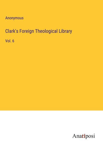 Clark's Foreign Theological Library
