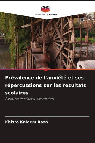 Prévalence de l'anxiété et ses répercussions sur les résultats scolaires