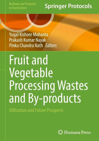 Fruit and Vegetable Processing Wastes and By-products