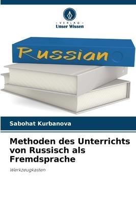 Methoden des Unterrichts von Russisch als Fremdsprache