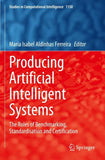 Producing Artificial Intelligent Systems