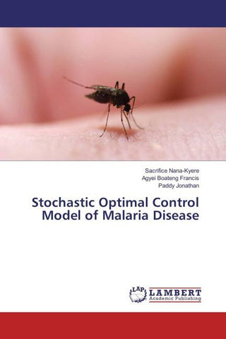 Stochastic Optimal Control Model of Malaria Disease