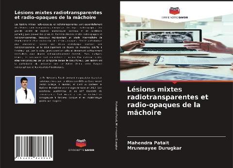 Lésions mixtes radiotransparentes et radio-opaques de la mâchoire