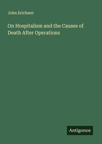 On Hospitalism and the Causes of Death After Operations