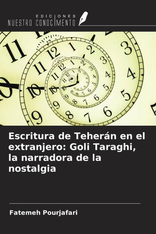 Escritura de Teherán en el extranjero: Goli Taraghi, la narradora de la nostalgia