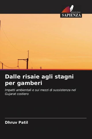 Dalle risaie agli stagni per gamberi
