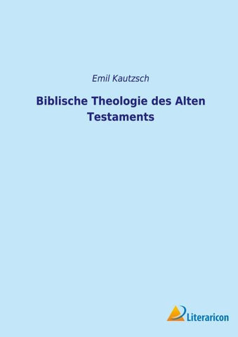 Biblische Theologie des Alten Testaments
