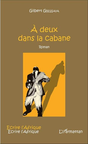 À deux dans la cabane