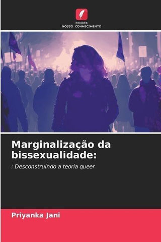 Marginalização da bissexualidade: