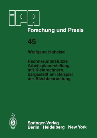 Rechnerunterstützte Arbeitsplanerstellung mit Kleinrechnern, dargestellt am Beispiel der Blechbearbeitung