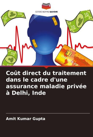 Coût direct du traitement dans le cadre d'une assurance maladie privée à Delhi, Inde