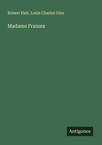 Madame Frainex