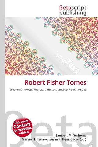 Robert Fisher Tomes