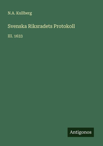 Svenska Riksradets Protokoll