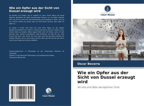 Wie ein Opfer aus der Sicht von Dussel erzeugt wird