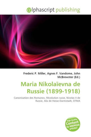Maria Nikolaïevna de Russie (1899-1918)