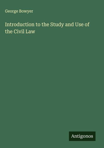Introduction to the Study and Use of the Civil Law