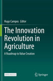 The Innovation Revolution in Agriculture