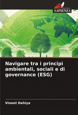 Navigare tra i principi ambientali, sociali e di governance (ESG)