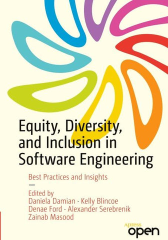 Equity, Diversity, and Inclusion in Software Engineering