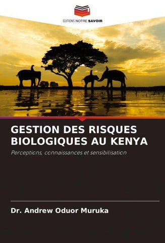 GESTION DES RISQUES BIOLOGIQUES AU KENYA