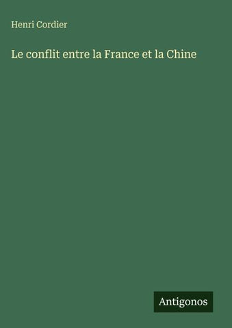 Le conflit entre la France et la Chine