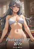 Photos of his Wife