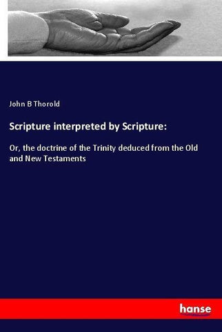 Scripture interpreted by Scripture:
