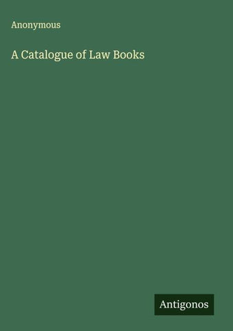 A Catalogue of Law Books