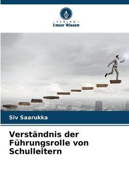 Verständnis der Führungsrolle von Schulleitern
