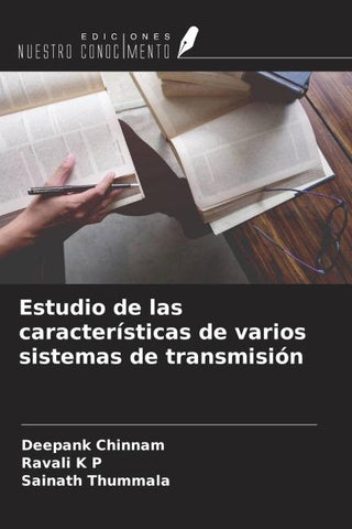 Estudio de las características de varios sistemas de transmisión