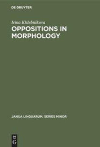 Oppositions in Morphology