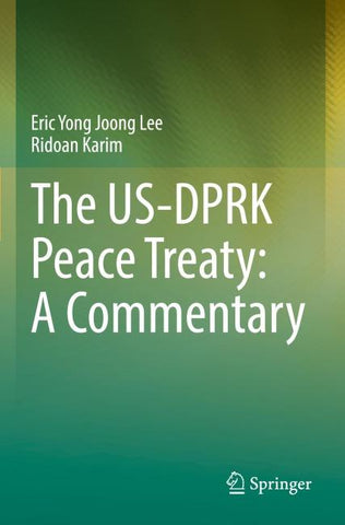 The US-DPRK Peace Treaty: A Commentary
