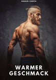 Warmer Geschmack