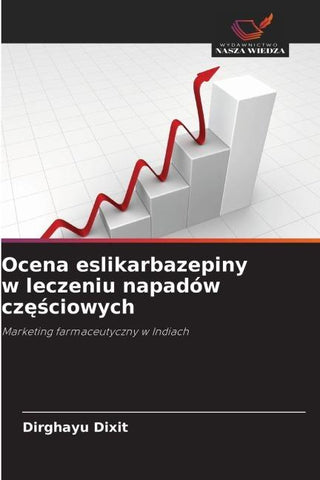 Ocena eslikarbazepiny w leczeniu napadów cz¿¿ciowych
