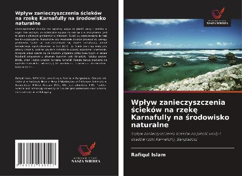 Wp¿yw zanieczyszczenia ¿cieków na rzek¿ Karnafully na ¿rodowisko naturalne