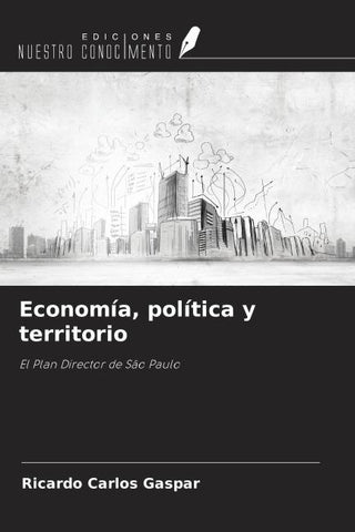 Economía, política y territorio