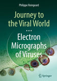 Journey to the Viral World: Electron Micrographs of Viruses