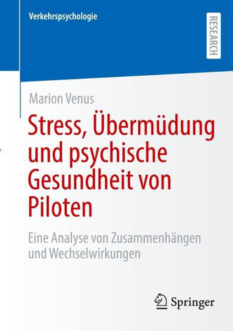Stress, Übermüdung und psychische Gesundheit von Piloten