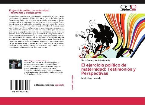 El ejercicio político de maternidad: Testimonios y Perspectivas
