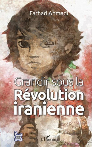 Grandir sous la Révolution iranienne