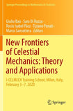 New Frontiers of Celestial Mechanics: Theory and Applications