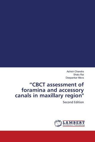 "CBCT assessment of foramina and accessory canals in maxillary region"