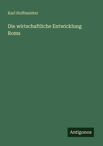 Die wirtschaftliche Entwicklung Roms