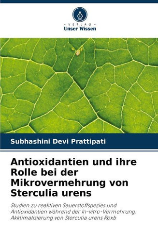 Antioxidantien und ihre Rolle bei der Mikrovermehrung von Sterculia urens