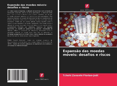 Expansão das moedas móveis: desafios e riscos