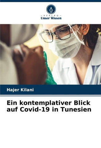 Ein kontemplativer Blick auf Covid-19 in Tunesien