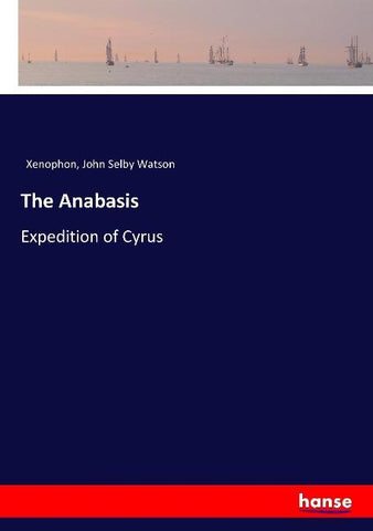 The Anabasis