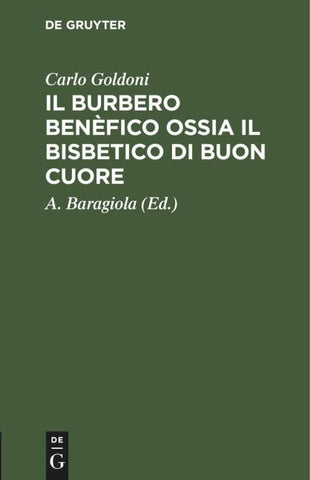 Il burbero benèfico ossia il bisbetico di buon cuore