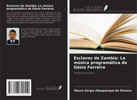 Esclavos de Zambia: La música programática de Gésio Ferreira